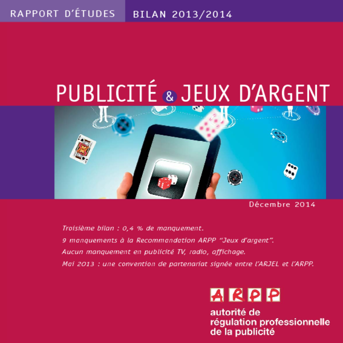 Bilan Publicité et Jeux d’Argent 2013-2014