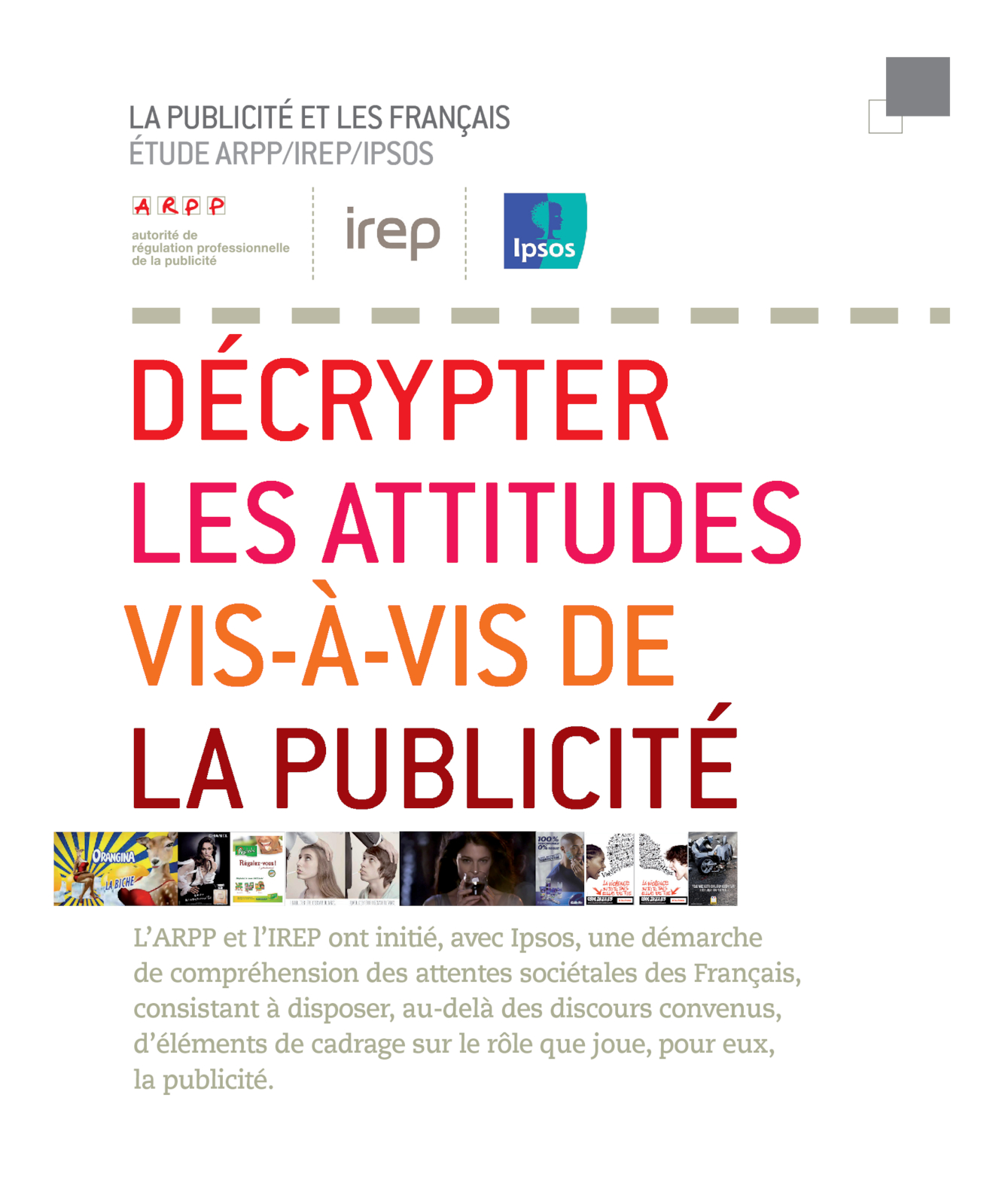 Étude ARPP/IREP/IPSOS : La publicité et les français, novembre 2012