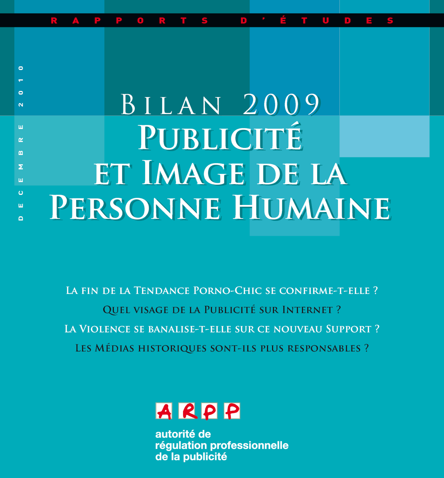 Bilan Publicité et Image de la personne humaine 2009